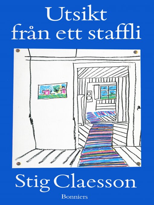 Titeldetaljer för Utsikt från ett staffli av Stig Claesson - Tillgänglig